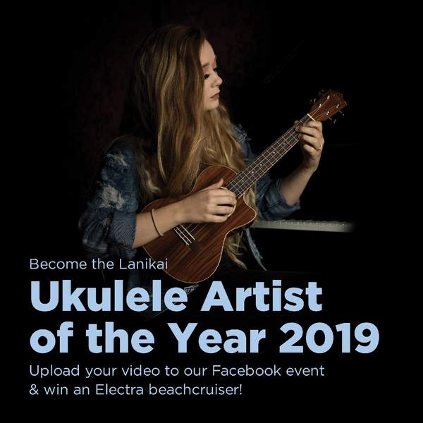 Ukulelenhersteller Lanikai sucht den LANIKAI Ukulele Artist of the Year 2019